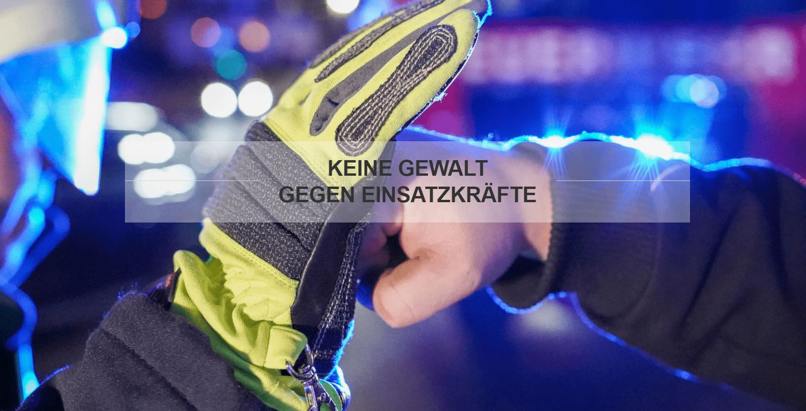 feuerwehr - keine gewalr gegen Einsatzkäfte