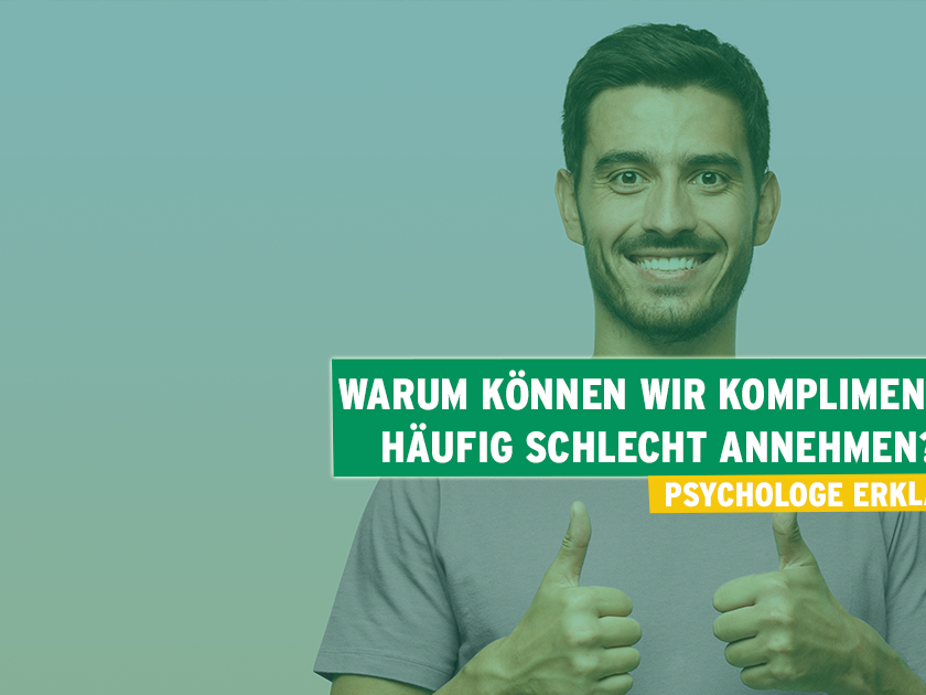 Darum fällt es uns schwer, Komplimente anzunehmen | RADIO PSR